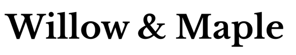 Willow & Maple